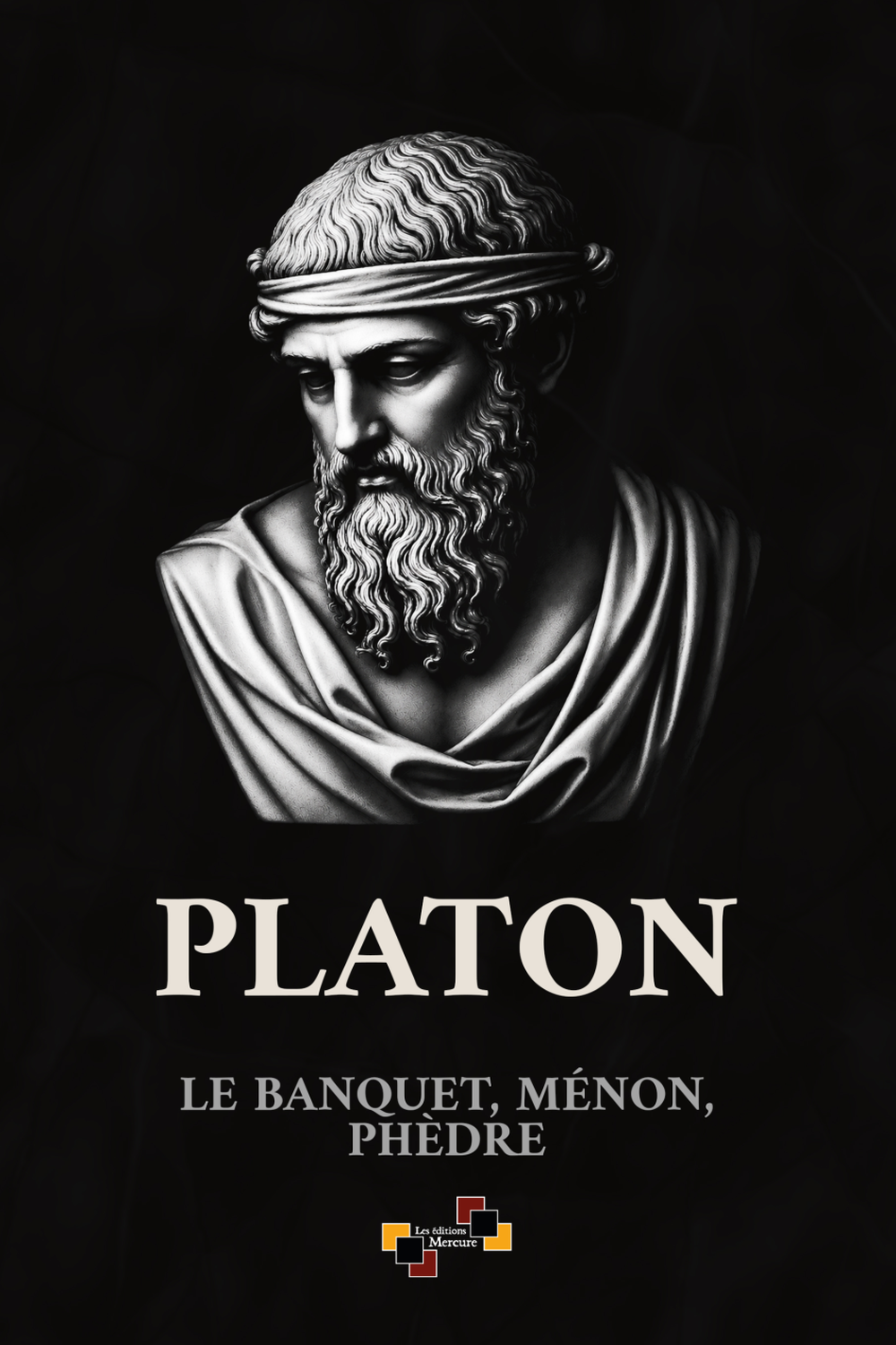 Couverture de Platon — Le Banquet, Ménon, Phèdre